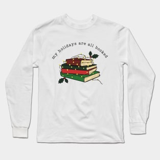 My Holidays are all booked(red/green0 Long Sleeve T-Shirt